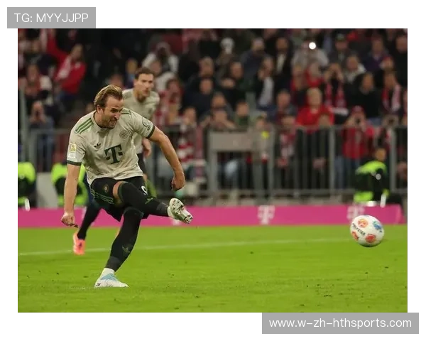 凯恩点球稳稳命中奠定胜果